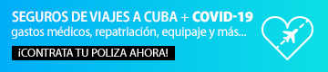 Seguros de viajes a Cuba COVID-19